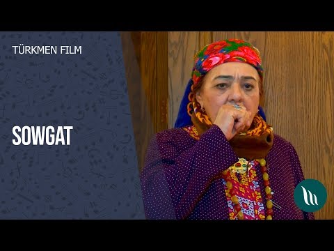 Turkmen film - Sowgat | 2020