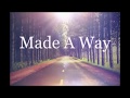 Made a way - Travis Greene // Instrumental