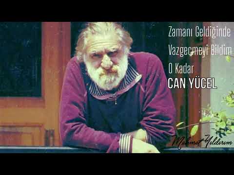 Zamanı Geldiğinde Vazgeçmeyi Bildim O Kadar - CAN YÜCEL 🎙