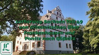 Lutherweg Sachsen Teil 49 von Crimmitschau über Frankenhausen und Ponitz nach Gößnitz