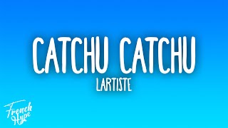 Lartiste - Catchu catchu