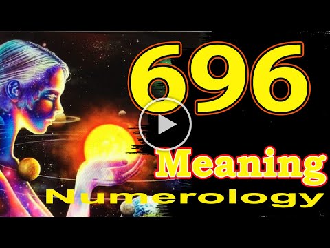 🔴 Angel Number Meanings 696 ✅ Seeing 696 ✅ Numerology Box