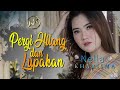 Nella Kharisma - Pergi Hilang Dan Lupakan
