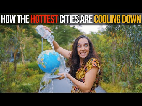 最熱門的城市是如何降溫的！ (How The Hottest Cities Are Cooling Down)