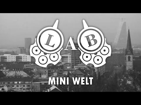 LAB - Mini Welt (Official Video)