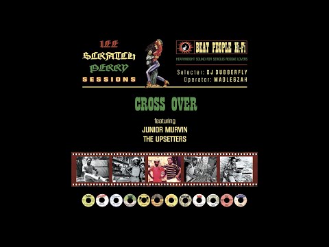Cross Over : Junior Murvin & The Upsetters.