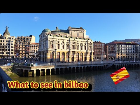 O que ver em bilbao'Espanha|2023