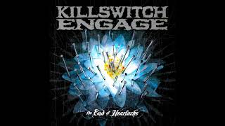 Killswitch Engage - Breathe Life