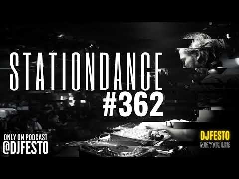 STATIONDANCE #362 - Part2 - DJFESTO