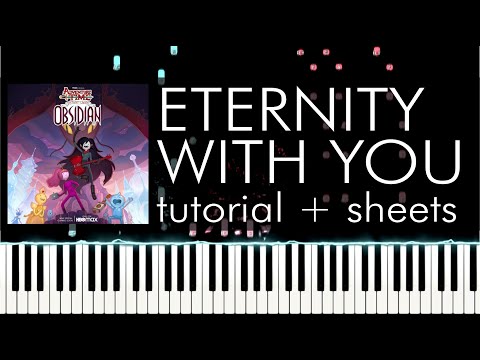 Adventure Time: Distant Lands - Obsidian - Eternity with You - Piano Tutorial