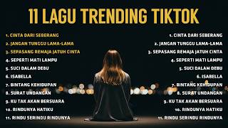 Download lagu Lagu Trending Tiktok 2026 | Playlist Terbaru Viral - Cinta Dari Sebrang, Sepasang Remaja Jatuh Cinta mp3