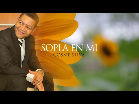 Cosme Silva - Sopla en mí