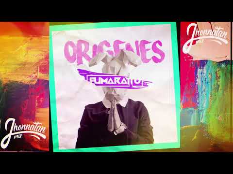 128 - 1. Fumaratto, ED Martinez - Orígenes - Dj Jhonnatan Mix 2021