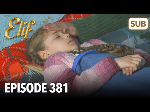 Elif Episode 381 | English Subtitle