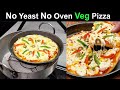 कढ़ाई में वेज पिज़्ज़ा बिना यीस्ट के | Veg Pizza without Ove