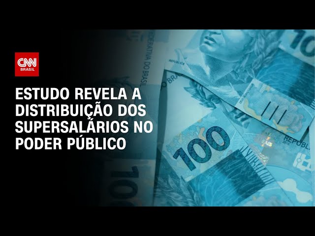 Estudo revela a distribuição dos supersalários no poder público | WW