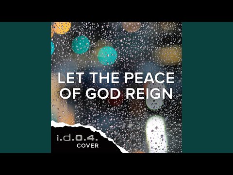 Let the Peace of God Reign (Cover)