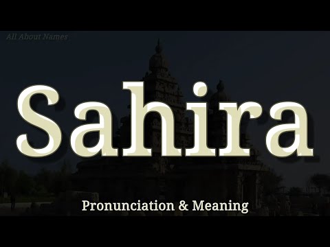 Sahira: Pronunciation and Meaning 