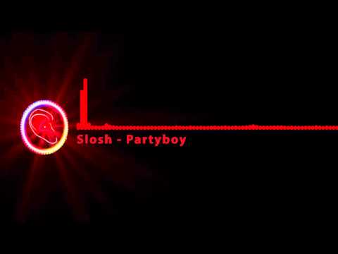 [Dubstep] Slosh - Partyboy
