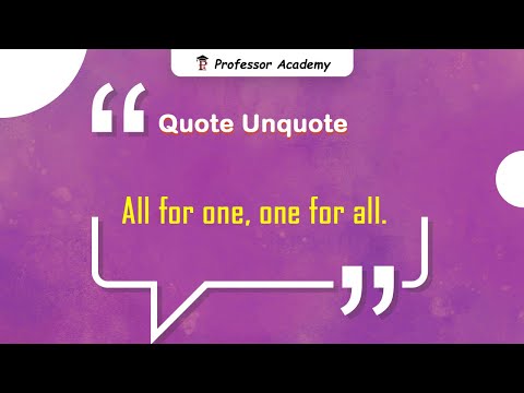 UGC NET English - Quote Unquote - All for one, one for all.