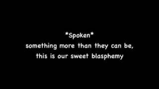 Sweet Blasphemy Music Video