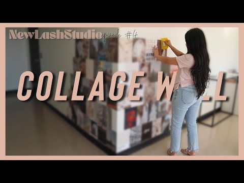 New Lash Studio * COLLAGE WALL