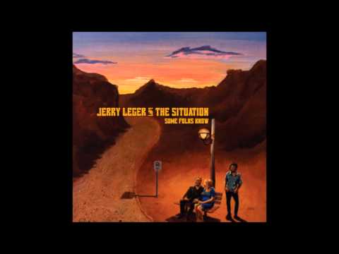 Pass the Time - Jerry Leger & The Situation