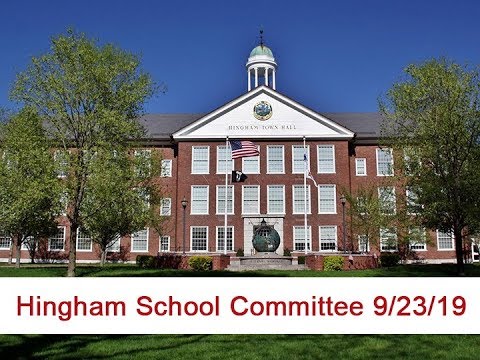 2019-09-23 Hingham School Committee