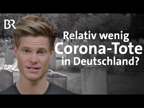 Warum gibt es in Deutschland relativ wenig Corona-Tote? | Coronavirus | BR