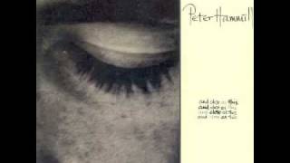Peter Hammill - Beside The One You Love