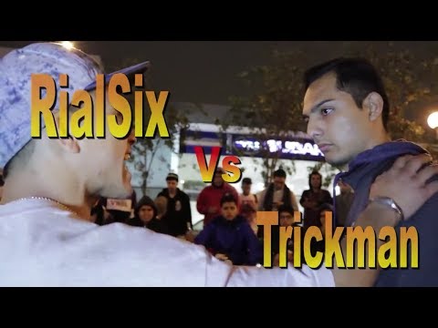RialSix vs Trickman - Audicion UDC Raptonda - Lima Peru - 2017