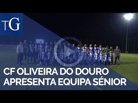 O CF de Oliveira do Douro apresentou a sua equipa sénior no jogo amigável contra o Valadares Gaia