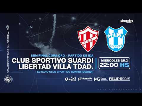 Semifinal Ida I Club Sportivo Suardi vs Libertad Villa Trinidad I Copa de Oro SC.