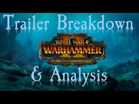 Vampire Coast DLC Trailer & Steam Info Breakdown!