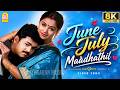 June July Maadhathil 8K Video Song ஜூன் ஜூலை மாதத்தில் Priyamanava
