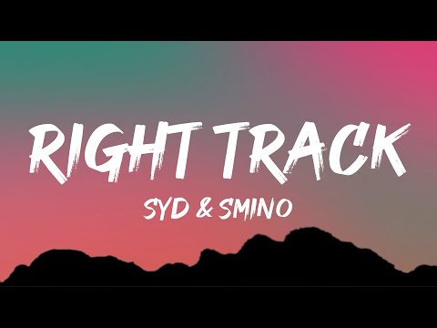 Syd, Smino - Right Track (Lyrics)
