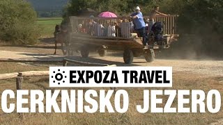 Cerknisko Jezero (Slovenia) Vacation Travel Video Guide