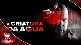 A Criatura