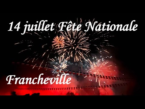 14 juillet Fête Nationale - Feu d'artifice - Francheville 13/07/2023