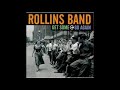 ROLLINS BAND - Get Some Go Again