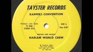 HARLEM WORLD CREW - rappers convention  1980