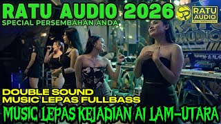 Download lagu 🟢DSP RATU AUDIO 2026 A1 MUSIK LEPAS KEJADIAN LAM-UTARA VJ ROFA X ALLEN FT DINDA MEXSA TERBANG TINGGI mp3
