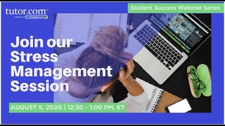 SUMMER Student Success Series - Stress Management