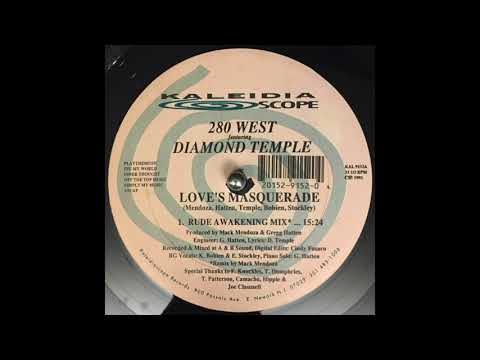 280 West Featuring Diamond Temple - Love's Masquerade (Rude Awakening Mix 15:24)