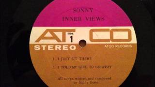 Sonny Bono - I just sit There