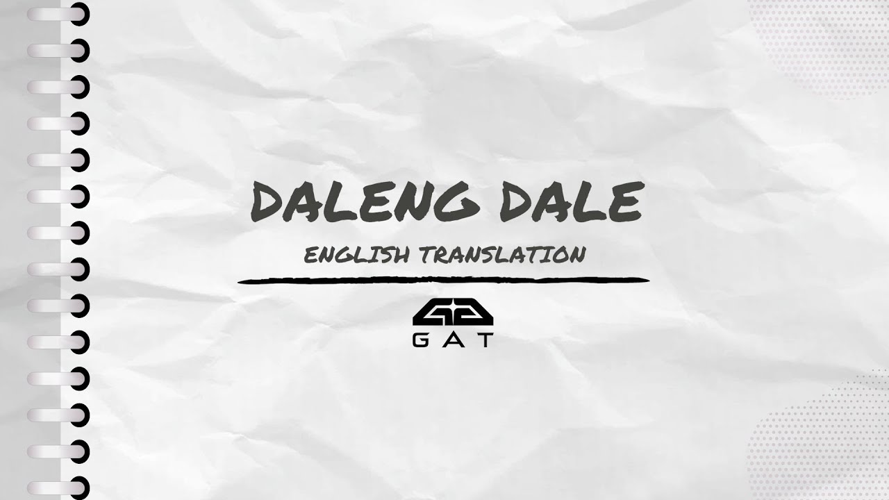 GAT 'Daleng Dale' (English Translation)