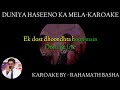 DUNIYA HASEENO KA MELA KAROAKE GUPT FILM ONLY FOR MALE SCROLLING LYRICS