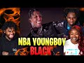 YoungBoy Never Broke Again - Black ( Official Music Video ) | REACTION