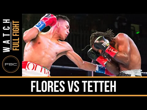 Flores vs Tetteh FULL FIGHT: November 10, 2015 - PBC on FS1