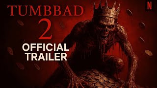 TUMBBAD 2 : Return of Hastar | Official Trailer | Ranveer Singh | Sohum Shah